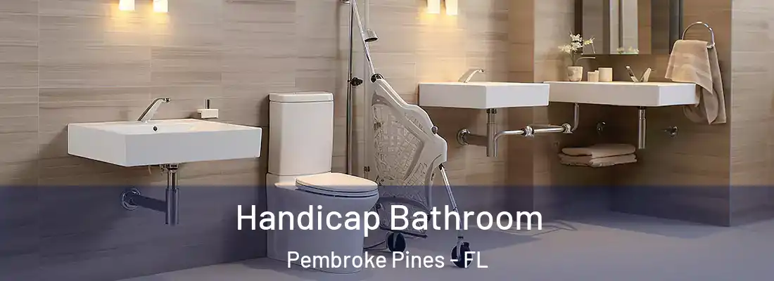  Handicap Bathroom Pembroke Pines - FL