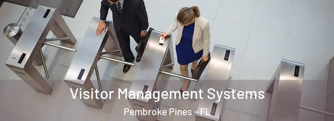  Visitor Management Systems Pembroke Pines - FL